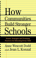 How Communities Build Stronger Schools