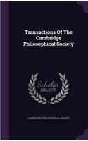 Transactions Of The Cambridge Philosophical Society