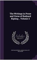 The Writings in Prose and Verse of Rudyard Kipling .. Volume 2