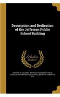 Description and Dedication of the Jefferson Public School Building