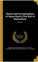 Diaries and Correspondence of James Harris, First Earl of Malmesbury; Volume 3