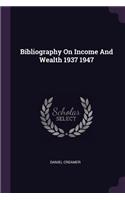 Bibliography On Income And Wealth 1937 1947
