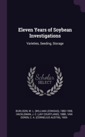 Eleven Years of Soybean Investigations