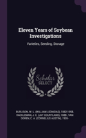 Eleven Years of Soybean Investigations