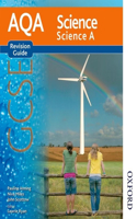 AQA Science GCSE Science A Revision Guide