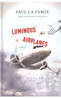 Luminous Airplanes