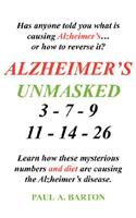 Alzheimer's Unmasked