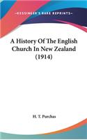 A History Of The English Church In New Zealand (1914)