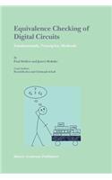 Equivalence Checking of Digital Circuits: Fundamentals, Principles, Methods