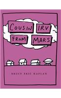 Cousin Irv from Mars