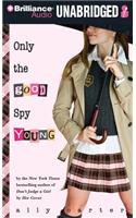 Only the Good Spy Young