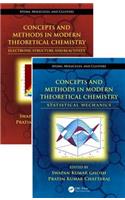 Concepts and Methods in Modern Theoretical Chemistry, Two Volume Set