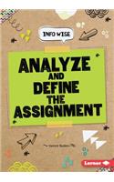 Analyze and Define the Assignment: (Info Wise)