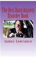 Best Darn Anxiety Disorder Book