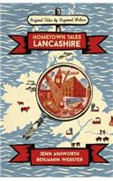 Hometown Tales: Lancashire