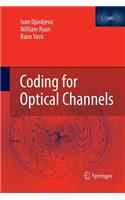 Coding for Optical Channels