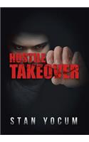 Hostile Takeover