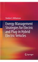 Energy Management Strategies for Electric and Plug-In Hybrid Electric Vehicles