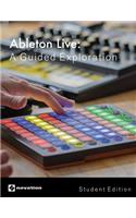 Ableton Live: A Guided Exploration, Student Edition