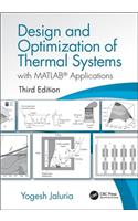 Design and Optimization of Thermal Systems, Third Edition: with MATLAB Applications(Mechanical Engineering)