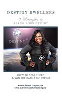 Destiny Dwellers: 7 Principles to Reach Your Destiny(English)