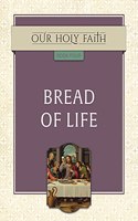 Bread of Life: Volume 4