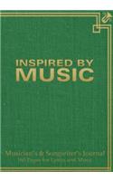 Musician's and Songwriter's Journal 160 pages for Lyrics & Music: Manuscript notebook for composition and songwriting, 7"x10", green antique cover, 160 numbered pages - ruled page on left, 8 staves on right