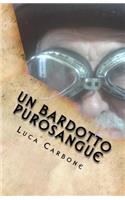 Un Bardotto purosangue