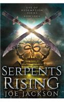 Serpents Rising