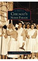 Chicago's Nurse Parade