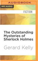 Outstanding Mysteries of Sherlock Holmes