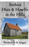 Bothies, Huts & Howffs in the Hills