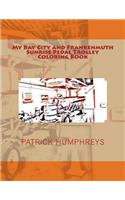 My Bay City and Frankenmuth Sunrise Pedal Trolley Coloring Book