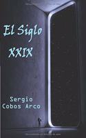 Siglo XXIX