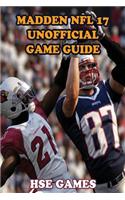 Madden NFL 17 Unofficial Game Guide