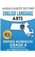 Massachusetts Test Prep English Language Arts Writing Workbook Grade 4