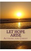Let Hope Arise