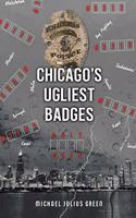Chicago's Ugliest Badges