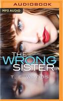 The Wrong Sister
