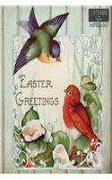 Write Here Notebooks: Easter Notebook / Journal 100 Pages of Lined Paper 6"x9" with Glossy Finish Lined Composition Book Easter Greetings Birds