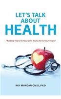 Let's Talk about Health