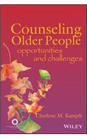 Counseling Older People: Opportunities and Challenges