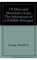 Of Mice and Mountain Lions