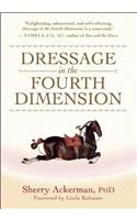 Dressage in the Fourth Dimension