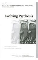 Evolving Psychosis