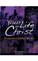 Your Life in Christ - Student