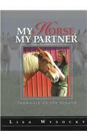 My Horse, My Partner