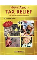 Happy about Tax Relief: The Offer in Compromise Solution