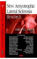 New Amyotrophic Lateral Sclerosis Research