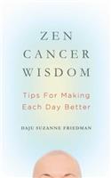 Zen Cancer Wisdom